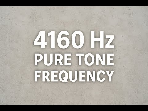 ⒽⓏ  4160 HZ FREQUENCY PURE TONE 1 HOUR ЧАС🔥🎵 🎧