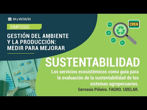Servicios ecosistémicos como guía para evaluación de sustentabilidad de sistemas agropecuarios.