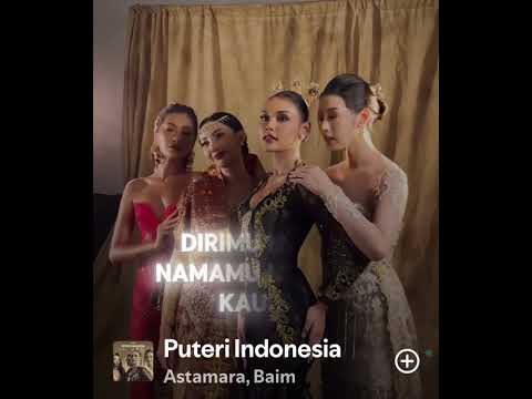 ASTAMARA - VIDEO LYRIC THEME SONG “ PUTERI INDONESIA “