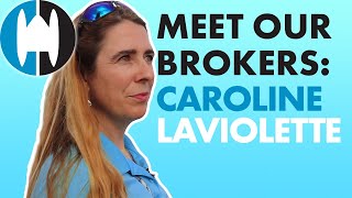 Meet Our Brokers at The Catamaran Company: Caroline Laviolette