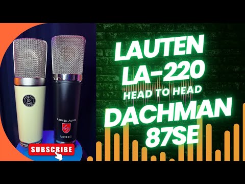 Lauten LA 220 vs Dachman 87se Comparison