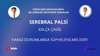 KALÇA ÇIKIĞI BELİRTİLERİ