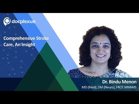 Comprehensive Stroke Care, An Insight by Dr. Bindu Menon