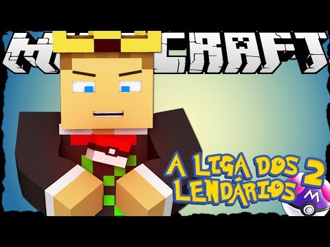 A Liga dos Lendários 2 - EM BUSCA DA CIDADE ÉPICA! - #1 - Minecraft Pixelmon
