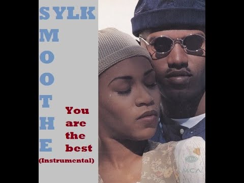 SMOOTHE SYLK - You Are the Best (Instrumental)