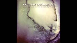 Nocte Obducta - Stille - Das Nagende Schweigen (Full Album)