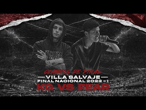 KG vs FEAR | CUARTOS | VS FINAL NACIONAL 2022 - I