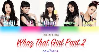 EXID (이엑스아이디) - Whoz That Girl Part.2 (Color Coded Lyrics) Han | Rom | Eng