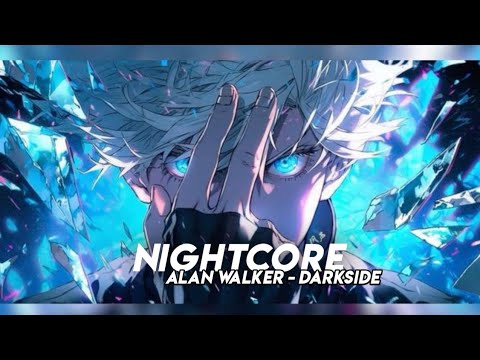 [ Nightcore ] | Alan Walker - Darkside