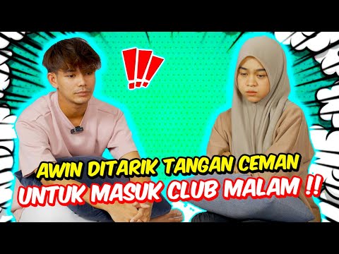 AWIN DITARIK TANGAN CEMAN UNTUK MASUK CLUB MALAM !!  - KEBENARAN TERBONGKAR !