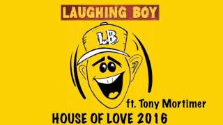 House Of Love 2016 ft Tony Mortimer (Original Mix)