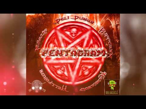 Hell Force, Muhalif, Deli Duman, RuffcanX & Kankanoid - PENTAGRAM