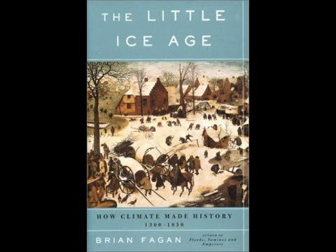"The Little Ice Age" By Brian M. Fagan
