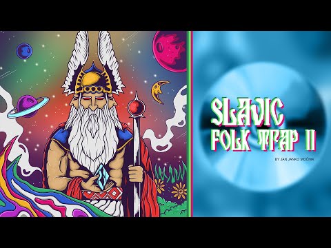 Slavic Folk Trap II (Full Album) by Jan Janko Močnik