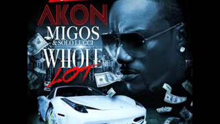 Migos - Whole Lot (Ft Akon, DJ Funky & Solo Lucci)