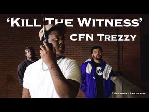 CFN Trezzy | Kill The Witness (509 Session)