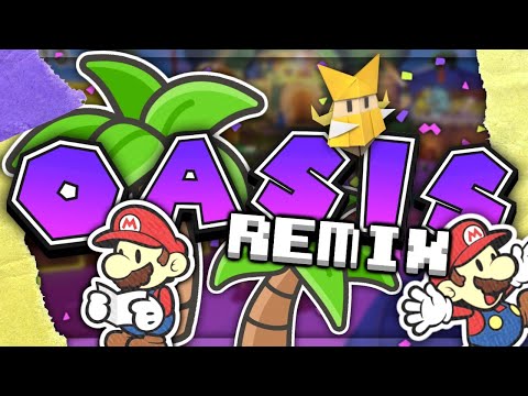 Oasis/Snif City (Flashy Remix) [Paper Mario The Origami King]