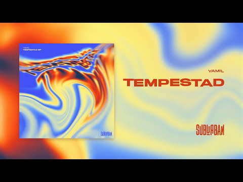 Yamil - Tempestad (Original Mix)