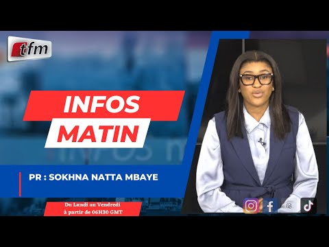 🚨 🚨 TFM LIVE : Infos Matin - Pr : Sokhna Natta MBAYE - 22 janvier 2026