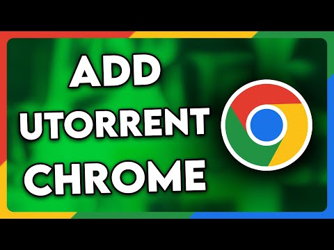 How to Add uTorrent Extension to Chrome (2025)