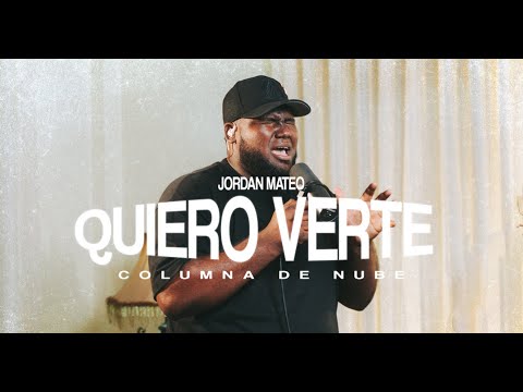 Jordan Mateo - Quiero Verte (Columna de nube)