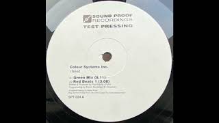 Colour System Inc - I Need (Green Mix) [Sound Proof Recordings]