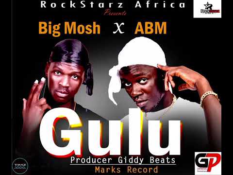 gulu by ABM and big Mosh