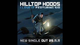 Hilltop Hoods I Love It Ft. Sia lyrics