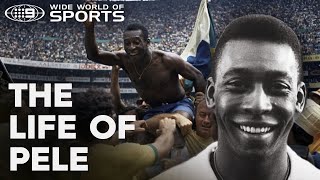 Pele: The rise of a shoe-shiner to a King | Wide World of Sports