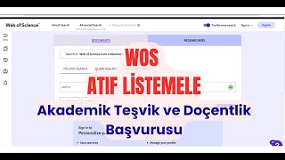 Web of Science, Atıf Listeleme, Akademik Teşvik, Doçentlik başvurusunda atıf lis