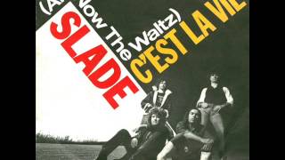 Slade - (And Now the Waltz) C&#39;est La Vie (Live 1982)