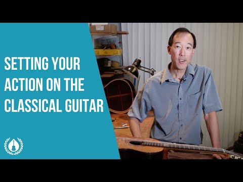 Setting your action on the Classical Guitar (with luthier Gary Lee)