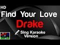 🎤 Drake - Find Your Love (Karaoke Version)