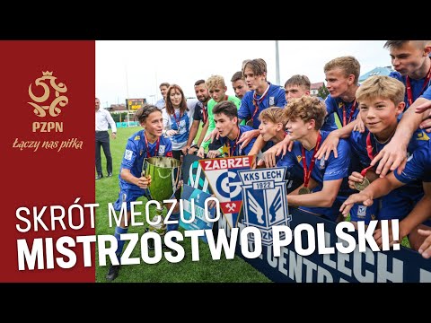 FINAŁ CLJ U-15: Skrót meczu Górnik Zabrze – Lech Poznań