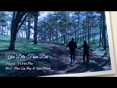 Yêu đến trọn đời - Phan Lập Huy