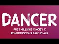 Russ Millions Dancer Lyrics Ft Noizy X RondoDaSosa X Capo Plaza