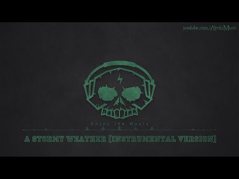 A Stormy Weather [Instrumental Version] by Sebastian Forslund - [Indie Pop Music]