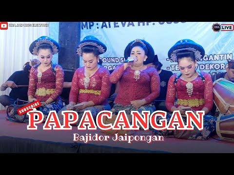 PAPACANGAN - ACARA MUNGGAHAN || UHA JAIPONG ELECTONE