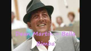 Dean Martin - Bella Bimba