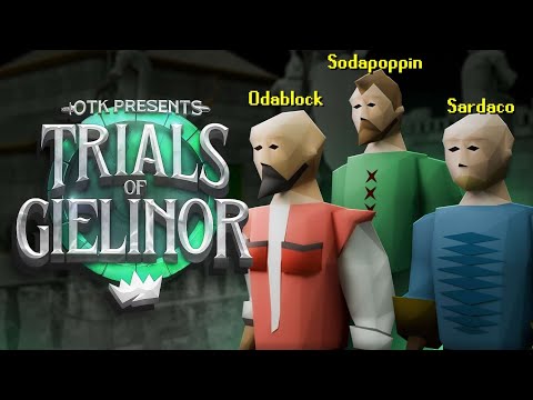 The OTK Trials Of Gielinor