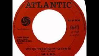 Sam & Dave-Can't You Find Another Way (Of Doing It)