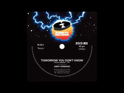 Andy Romano - Tomorrow You Don't Know (Vocal Version)