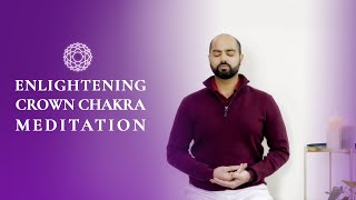 Enlightening Crown Chakra Meditation for Peace, Clarity & Wisdom | Arhanta Yoga