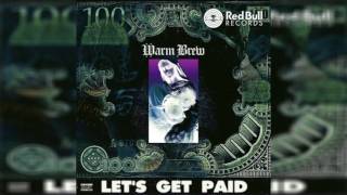 Warm Brew - Let's Get Paid