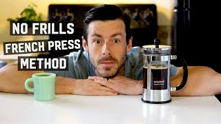 How to Brew Back-to-Basics French Press Coffee