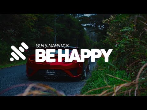 GLN & Mark Vox - Be Happy