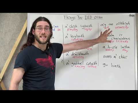 Talking about Things You DID Often in Scottish Gaelic