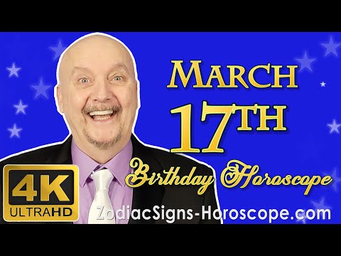 March 17 Zodiac Horoscope and Birthday Personality | Pisces Zodiac Sign | ZodiacSigns-Horoscope.Com