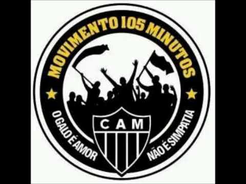 从นsί ǤαlᎧ - Nova Música Do Galo Movimento 105 Minutos (Religião Alvinegra)