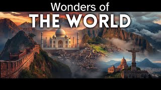Wonders of the World | Most Beautiful Places in the World | Travel Documentary 4K